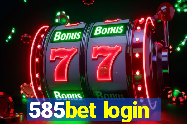 585bet login